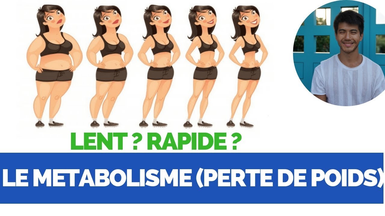Le Métabolisme Et La Perte De Poids (Ce que tu dois savoir)