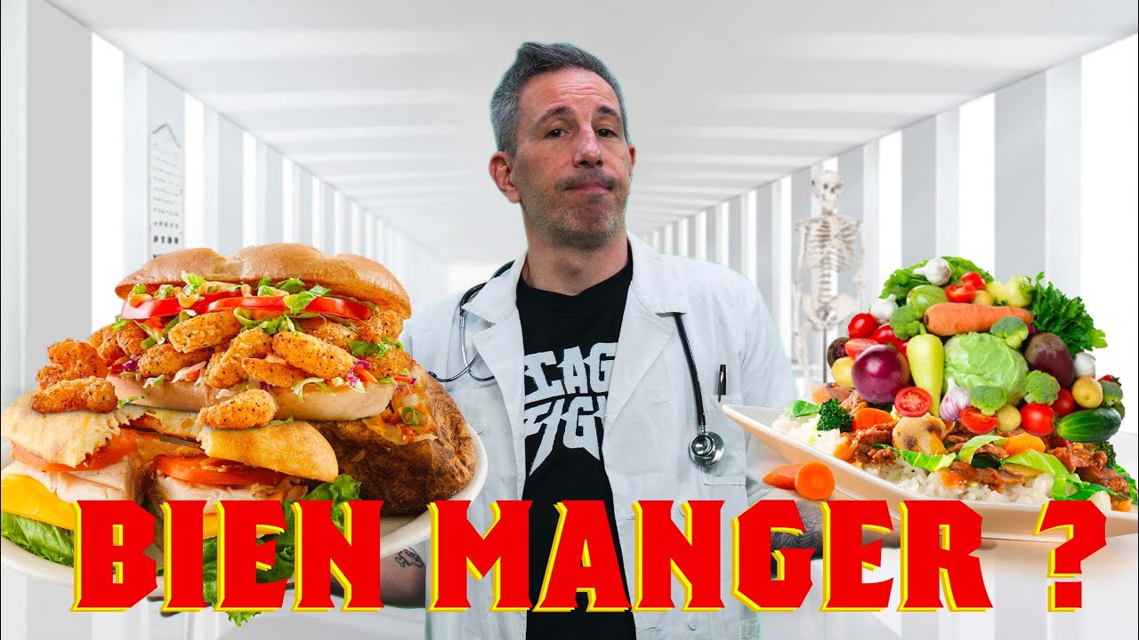 COMMENT *VRAIMENT* BIEN MANGER