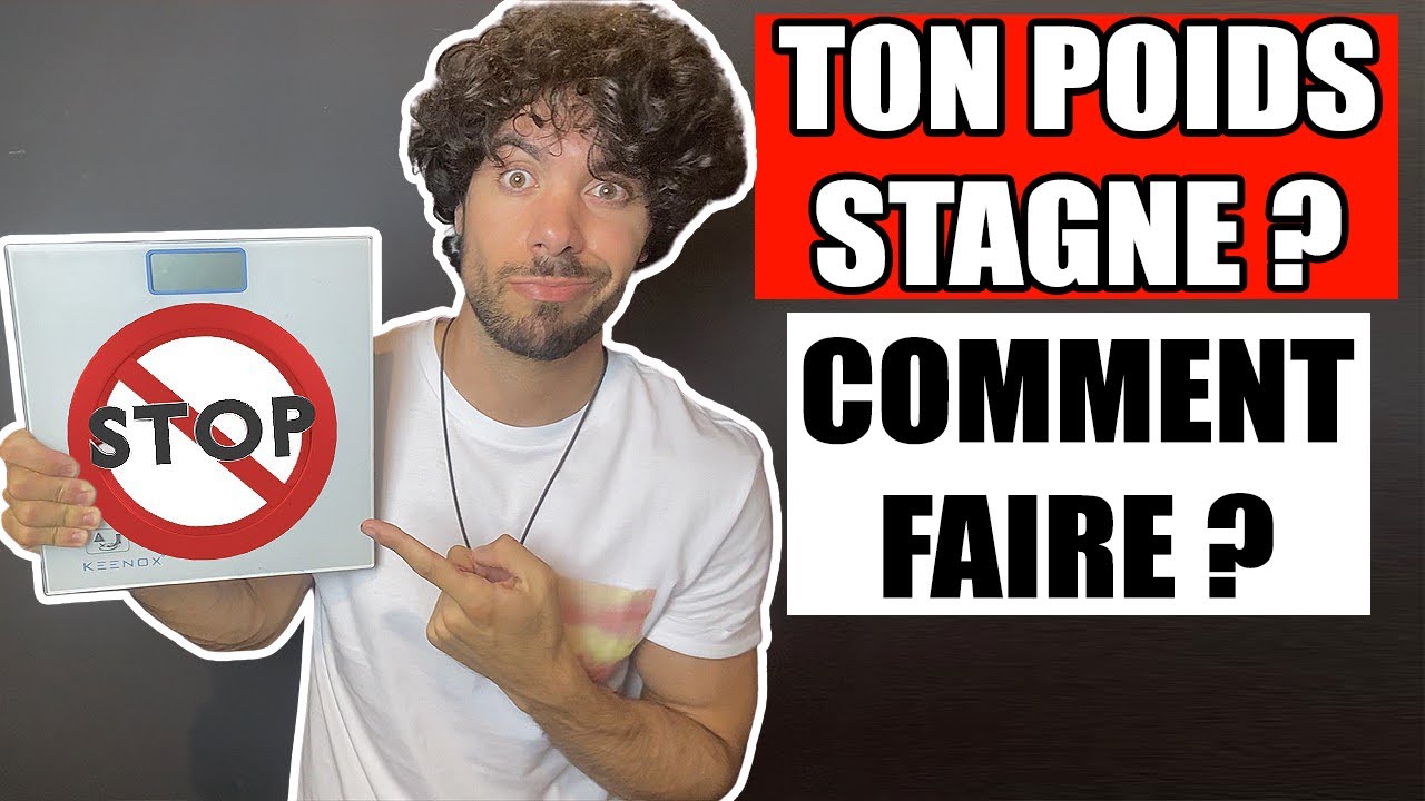 JE STAGNE ! - Comment relancer la perte de poids ?